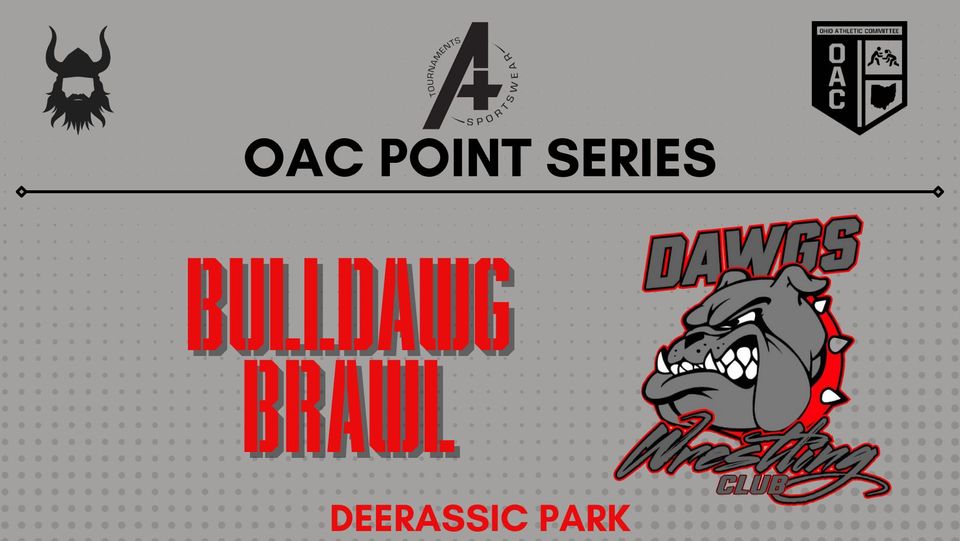 Bulldawg Brawl Open Point Series Tournament | Register | OAC Wrestling
